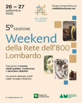 5° EDIZIONE – Week end della Rete dell’800 Lombardo